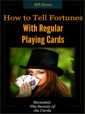 cover image of How to Tell Fortunes With Regular Playing Cards